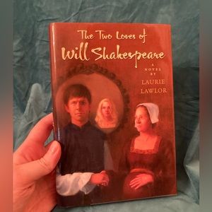 Two Loves of William Shakespeare Laurie Lawlor Novel Book